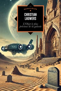L'Objet le plus précieux de la galaxie