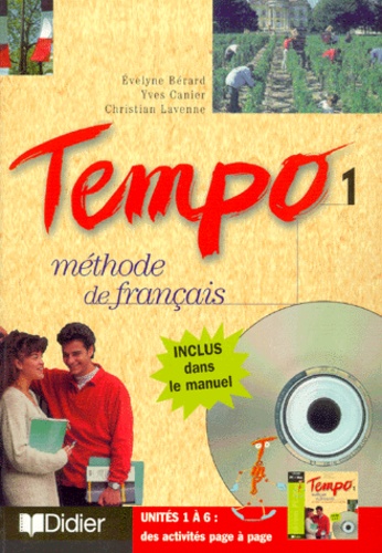 Christian Lavenne et Evelyne Bérard - Tempo 1. Methode De Francais, Manuel Avec Cd-Rom.
