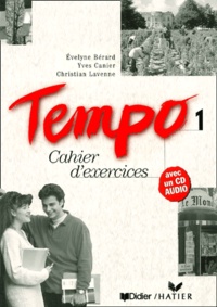 Christian Lavenne et Evelyne Bérard - Tempo 1. Cahier D'Exercices, Avec Cd Audio.