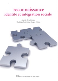 Christian Lazzeri et Soraya Nour - Reconnaissance, identité et intégration sociale.