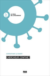 Christian Le Bart - Chercheur confiné ?.