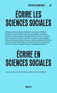 Christian Le Bart et Florian Mazel - Ecrire les sciences sociales, écrire en sciences sociales.