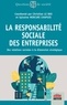 Christian Le Bas et Sylvaine Mercuri Chapuis - La responsabilité sociale des entreprises - Des relations sociales à la dimension stratégique.