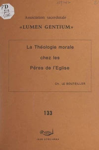 La théologie morale chez les pères de l'Église