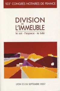 Christian Lefèbvre - Division de l'immeuble - Le sol, l'espace, le bâti.
