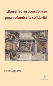 Libérer et responsabiliser pour refonder la solidarité