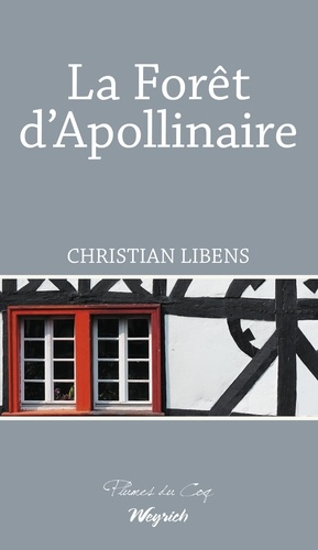 Christian Libens - Foret d'apollinaire (la).