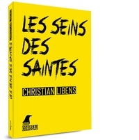 Christian Libens - Les seins des Saintes.