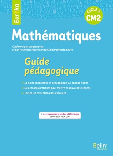 Christian Loarer et Alessandra Sobrero - Mathématiques CM2 Eureka - Guide pédagogique.