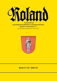 Christian Loefke - Roland 31/32 - Zeitschrift der genealogisch-heraldischen Arbeitsgemeinschaft Roland zu Dortmund e.V..