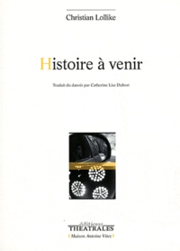 Christian Lollike - Histoire à venir.