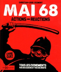 Christian-Louis Eclimont - Mai 68 - Actions - Réactions.
