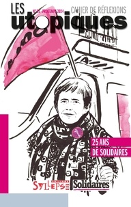 Christian Mahieux - Vingt-cinq ans de Solidaires - Une brève histoire de l'Union syndicale Solidaires.