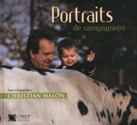 Christian Malon - Portraits de campagne(s).