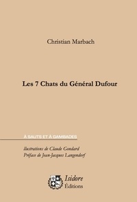 Christian Marbach - Les 7 chats du Général Dufour.