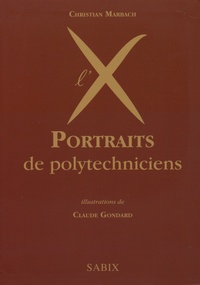 Christian Marbach - Portraits de polytechniciens.