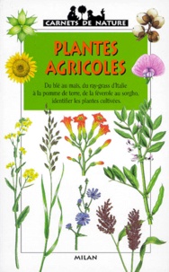 Christian Marie et Nathalie Locoste - Plantes agricoles.