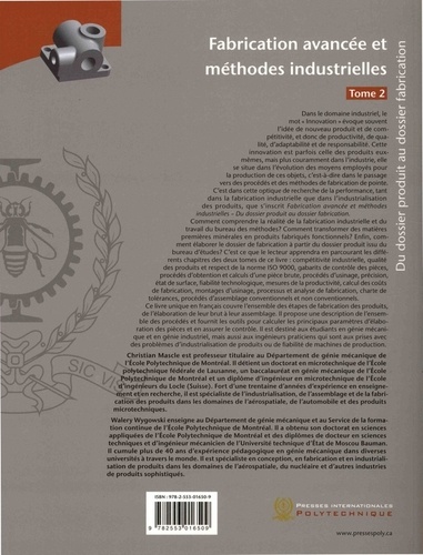 Fabrication avancée et méthodes industrielles. Du dossier produit au dossier fabrication Tome 2