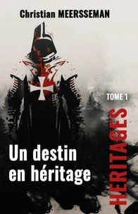 Un destin en héritage
