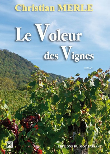 Le voleur des vignes - Occasion