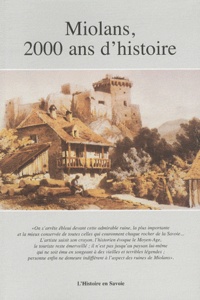 Christian Mermet - Miolans, deux mille ans d'histoire.