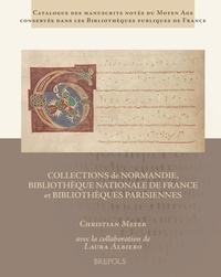 Christian Meyer - Collections de Normandie, Bibliothèque nationale de France et bibliothèques parisiennes.