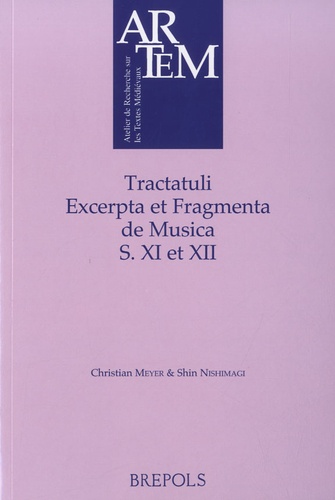 Christian Meyer et Shin Nishimagi - Tractatuli Excerpta et Fragmenta de Musica S XI et XII.