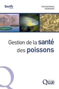 Christian Michel - Gestion de la santé des poissons.