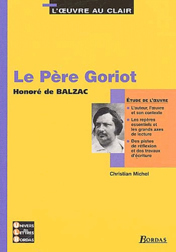 Christian Michel - Le père Goriot, Honoré de Balzac.