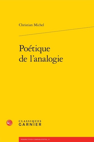 Christian Michel - Poétique de l'analogie.