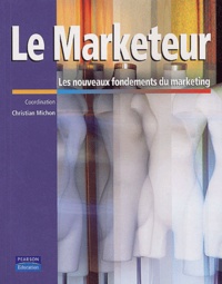 Christian Michon et  Collectif - Le Marketeur.