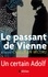 Le passant de Vienne. Un certain Adolf