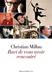 Christian Millau - Ravi de vous avoir rencontré.