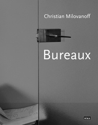 Christian Milovanoff - Bureaux.
