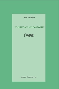 Christian Milovanoff - L'ordre.