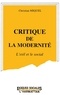 Christian Miquel - Critique de la modernité - L'exil et le social.