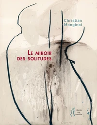 Le miroir des solitudes