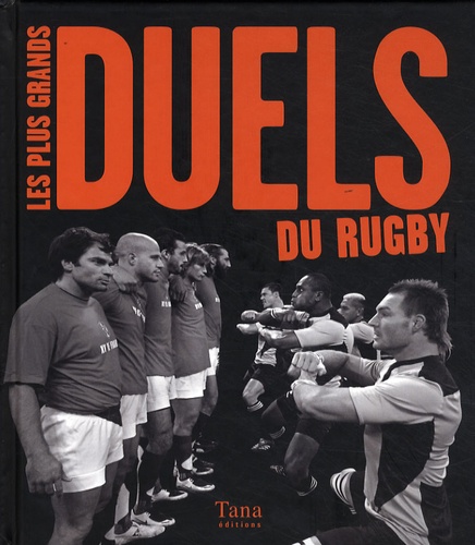 Christian Montaignac et Philippe Kallenbrunn - Les plus grands duels du rugby.