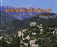 Christian Montenat - Baronnies provençales - Mont Ventoux et montagne de Lure. Des terrains, des paysages et des hommes.