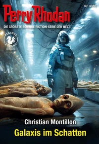 Perry Rhodan 3380: Galaxis im Schatten
