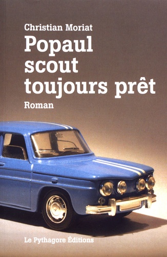 Christian Moriat - Popaul scout toujours prêt.