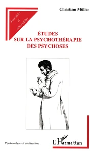 Études sur la psychothérapie des psychoses