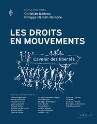 Christian Nadeau et Philiippe Néméh-Nombré - Les droits en mouvement.