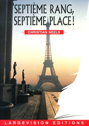 Christian Neels - Septième rang, septième place !.