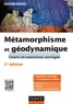 Christian Nicollet - Métamorphisme et géodynamique - 2e édition - Cours et exercices corrigés.