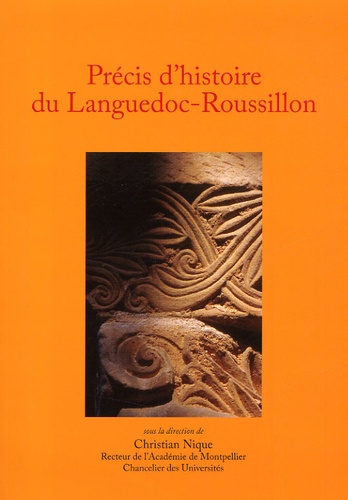 Christian Nique - Précis d'histoire du Langudeoc-Rousillon.