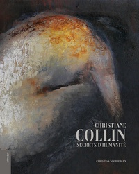 Christian Noorbergen - Christiane Collin - Secrets d'humanité.