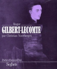 Christian Noorbergen - Roger Gilbert-Lecomte.