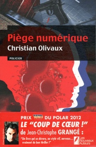 Christian Olivaux - Piège numérique.