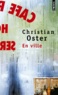 Christian Oster - En ville.